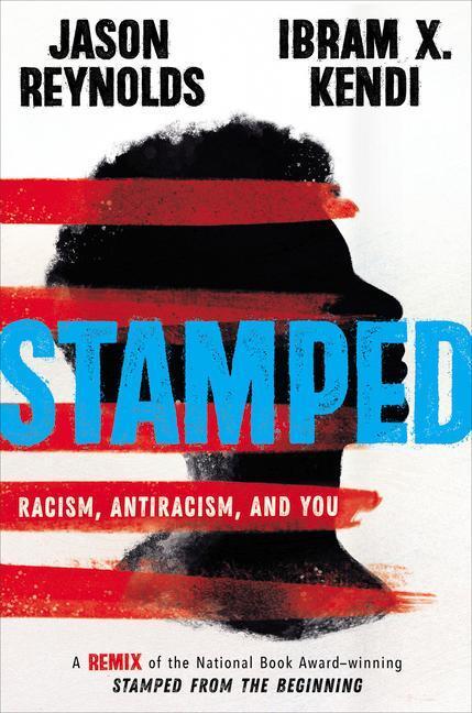 Cover: 9781432876326 | Stamped: Racism, Antiracism, and You: A Remix of the National Book...