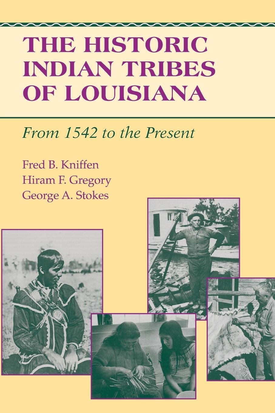 Cover: 9780807119631 | The Historic Indian Tribes of Louisiana | Fred B. Kniffen | Buch