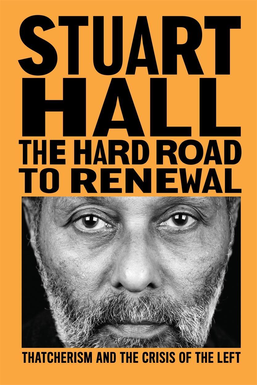 Cover: 9781839761362 | The Hard Road to Renewal | Thatcherism and the Crisis of the Left