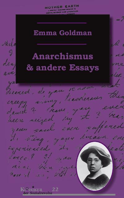 Cover: 9783897719200 | Anarchismus und andere Essays | Emma Goldman | Taschenbuch | Deutsch
