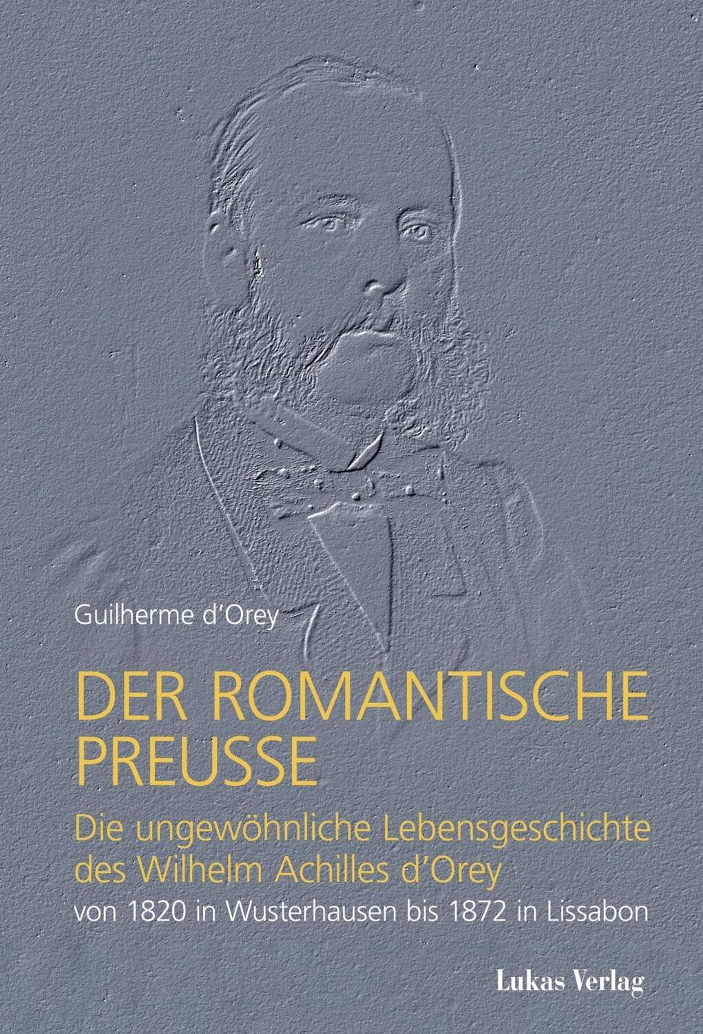 Cover: 9783867323406 | Der romantische Preuße | Guilherme d'Orey | Buch | 135 S. | Deutsch
