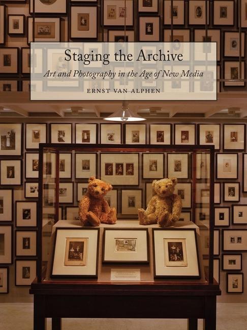 Cover: 9781780233727 | Staging the Archive | Art and Photography in the Age of New Media