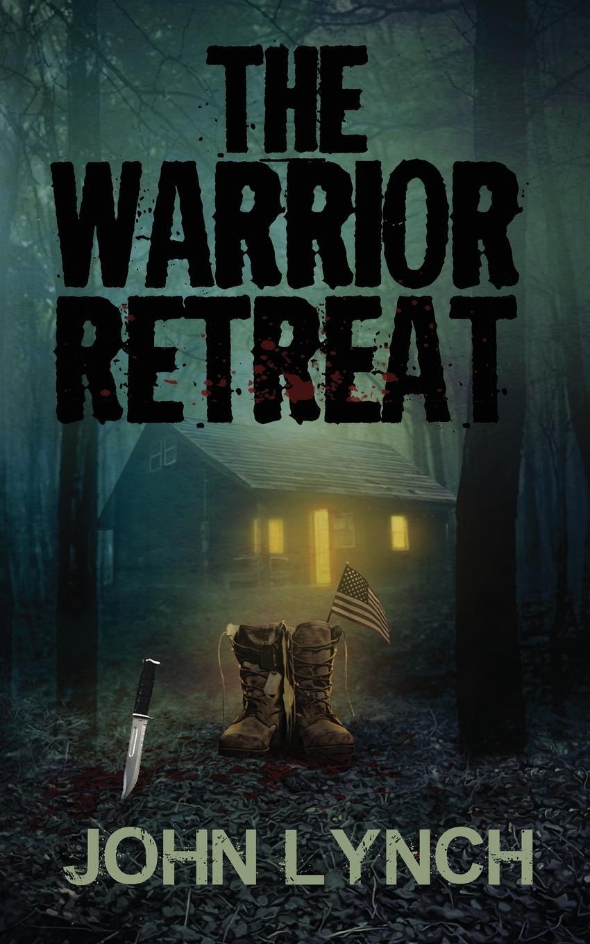 Cover: 9798987113301 | The Warrior Retreat | John Lynch | Taschenbuch | Paperback | Englisch
