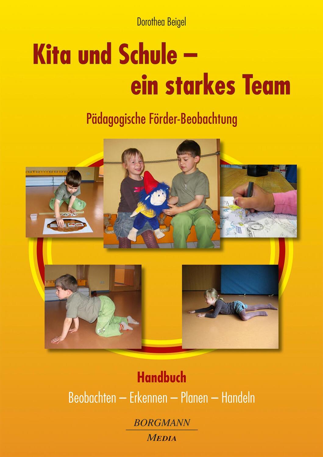 Cover: 9783942976305 | Kita und Schule - ein starkes Team - Pädagogische Förder-Beobachtung