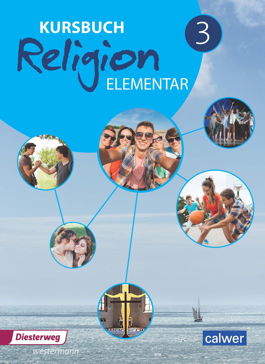 Cover: 9783766843340 | Kursbuch Religion Elementar 3 Neuausgabe | Wolfram Eilerts (u. a.)