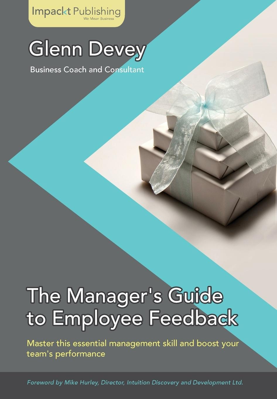 Cover: 9781783000005 | Giving Your First Employee Feedback | For New Managers | Glenn Devey