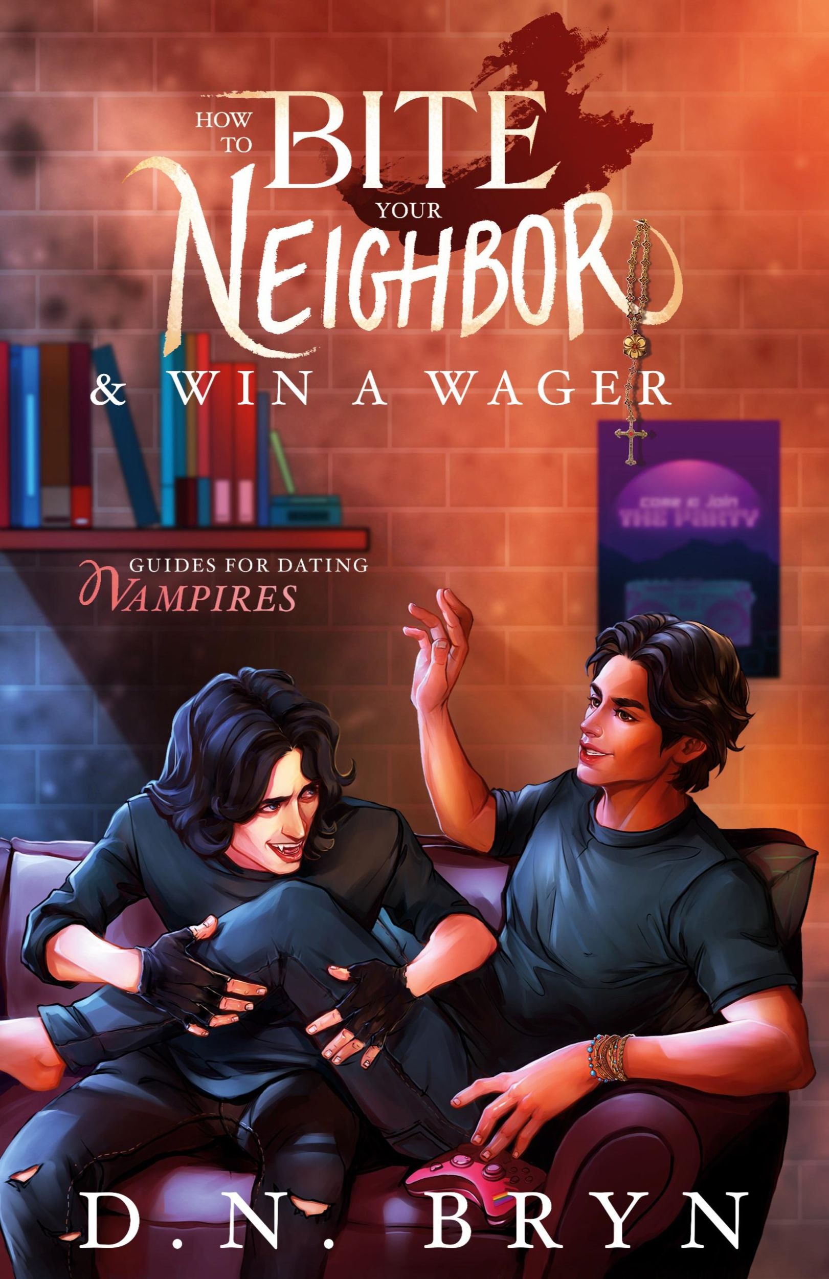 Cover: 9781958051061 | How to Bite Your Neighbor and Win a Wager | D. N. Bryn | Taschenbuch