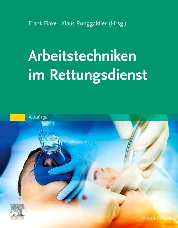 Cover: 9783437483257 | Arbeitstechniken im Rettungsdienst | Frank Flake (u. a.) | Taschenbuch
