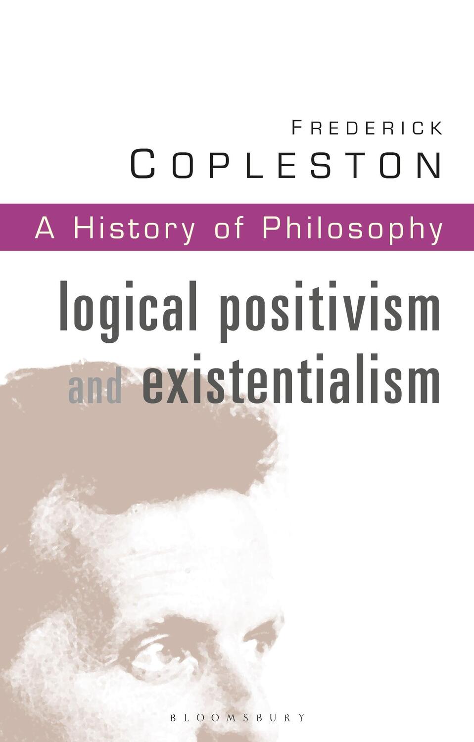 Cover: 9780826469052 | History of Philosophy Volume 11 | Logical Postivism and Existentialism