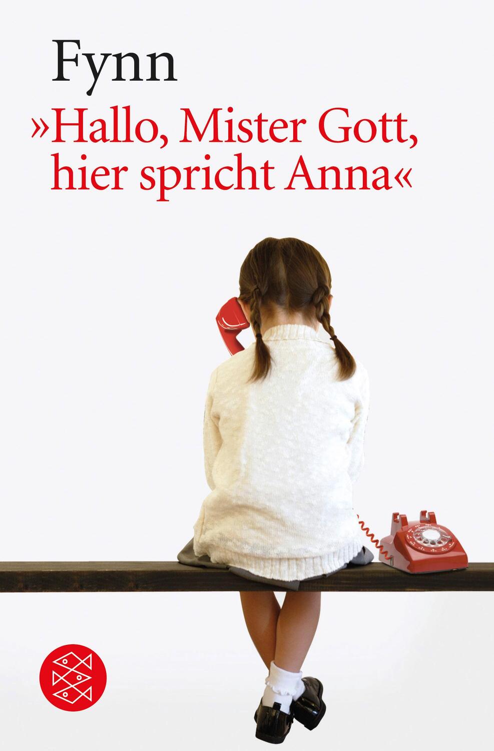 Cover: 9783596148035 | Hallo Mister Gott, hier spricht Anna | Fynn | Taschenbuch | Deutsch
