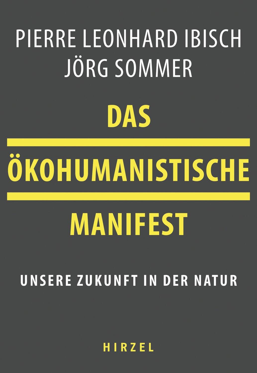 Cover: 9783777628653 | Das ökohumanistische Manifest | Unsere Zukunft in der Natur | Buch