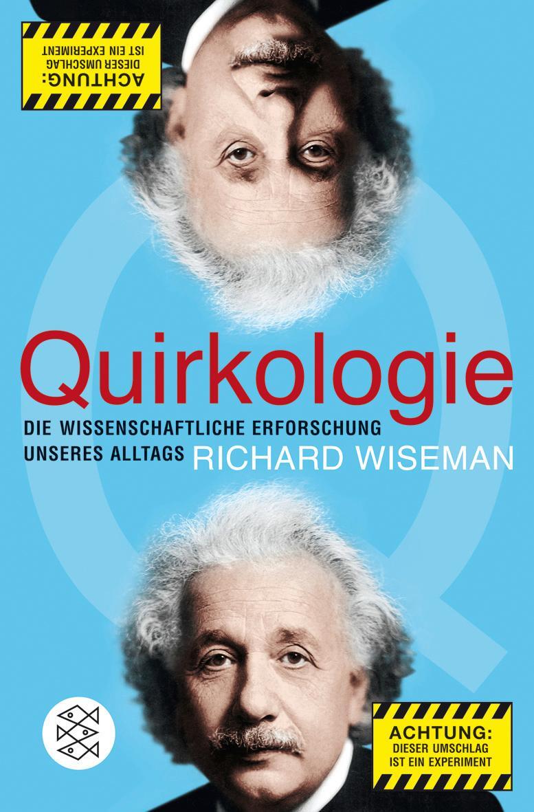 Cover: 9783596174836 | Quirkologie | Die wissenschaftliche Erforschung unseres Alltags | Buch