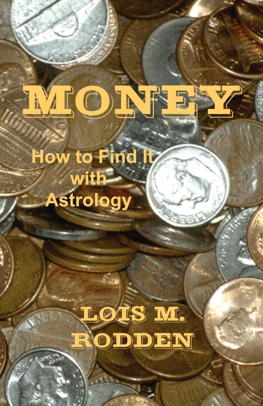Cover: 9780866905640 | Money | How to Find It with Astrology | Lois M Rodden | Taschenbuch
