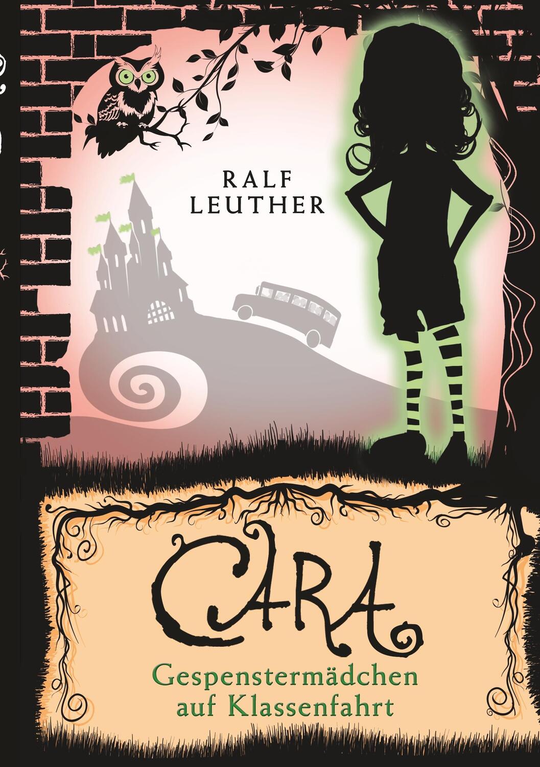 Cover: 9783746082035 | Cara 2: Gespenstermädchen auf Klassenfahrt | Ralf Leuther | Buch
