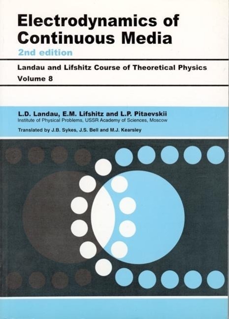 Cover: 9780750626347 | Electrodynamics of Continuous Media | Volume 8 | L D Landau (u. a.)