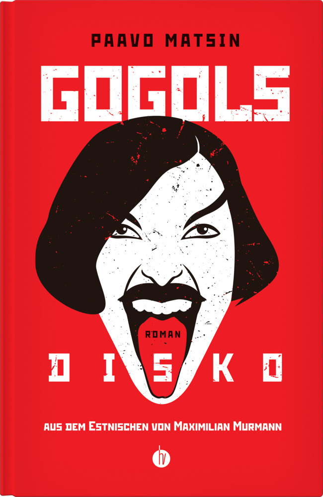 Cover: 9783946120315 | Gogols Disko | Paavo Matsin | Buch | Deutsch | 2021