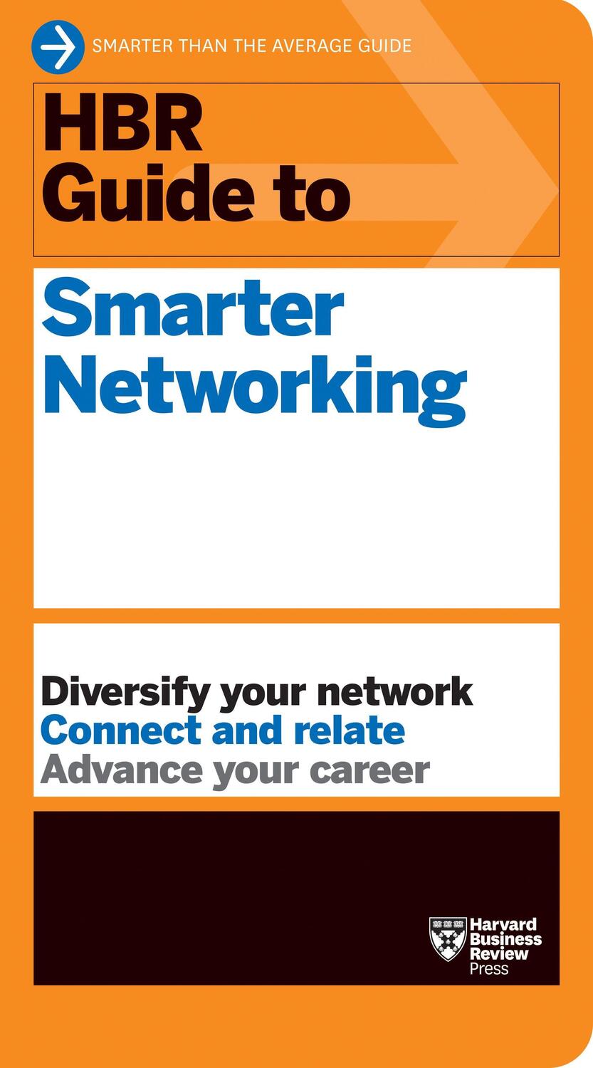 Cover: 9781647823351 | HBR Guide to Smarter Networking (HBR Guide Series) | Review | Buch