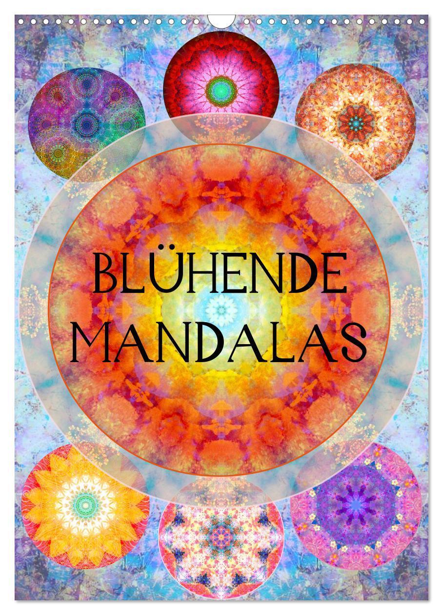 Cover: 9783457043868 | Blühende Mandalas (Wandkalender 2025 DIN A3 hoch), CALVENDO...