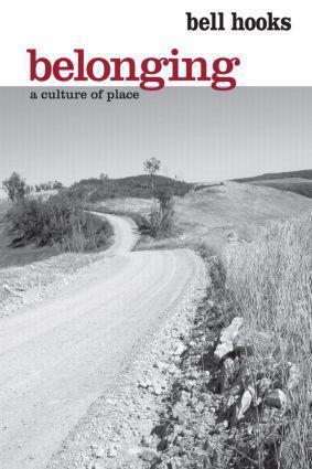 Cover: 9780415968164 | Belonging | A Culture of Place | bell hooks | Taschenbuch | Englisch