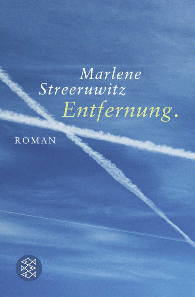 Cover: 9783596170777 | Entfernung. | 31 Abschnitte. Roman | Marlene Streeruwitz | Taschenbuch