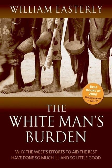 Cover: 9780199226115 | The White Man's Burden | William Easterly | Taschenbuch | Englisch