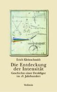 Cover: 9783892448112 | Die Entdeckung der Intensität | Erich Kleinschmidt | Taschenbuch