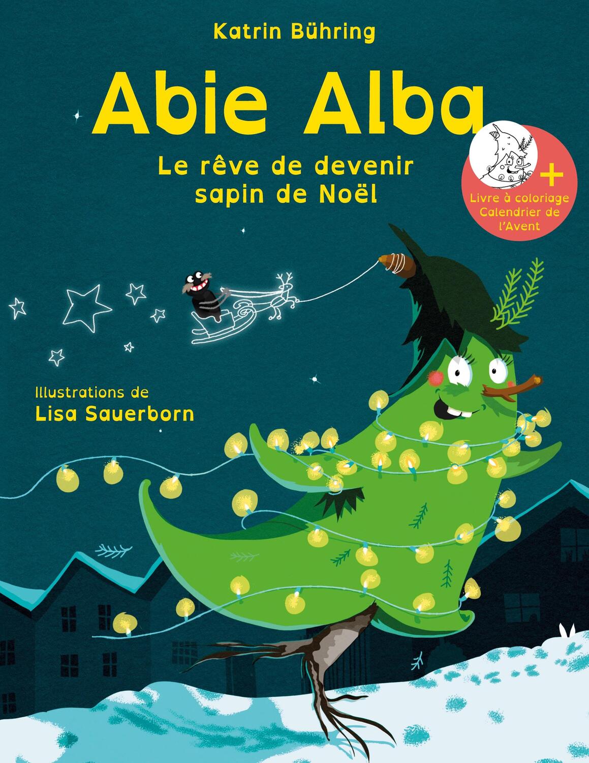 Cover: 9783756207145 | Abie Alba - Le rêve de devenir sapin de Noël | Katrin Bühring | Buch