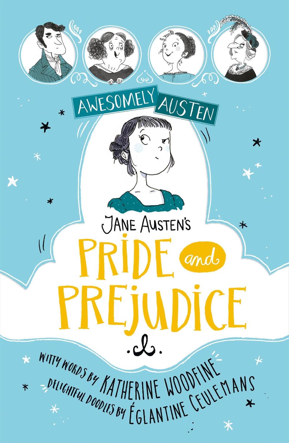 Cover: 9781444962666 | Awesomely Austen - Illustrated and Retold: Jane Austen's Pride and...