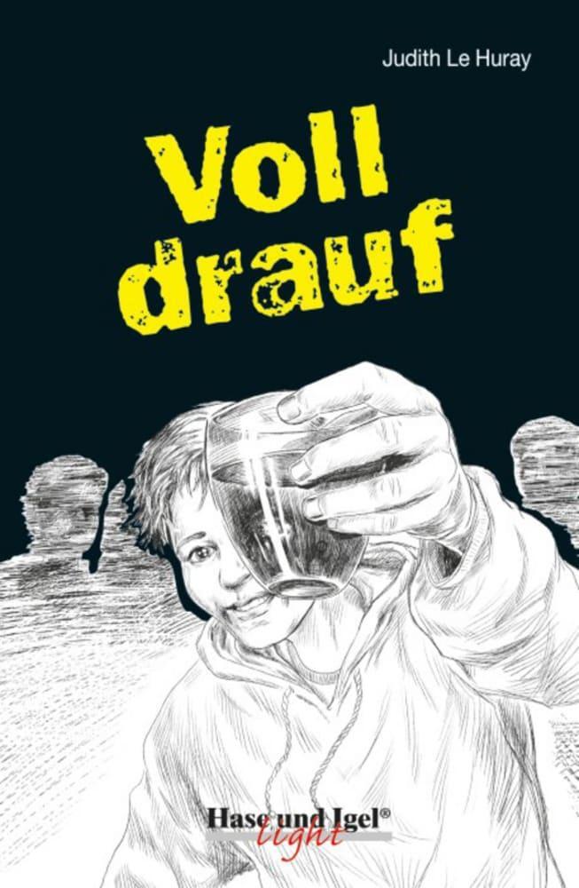 Cover: 9783867601825 | Voll drauf | Schulausgabe | Judith Le Huray | Taschenbuch | light