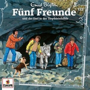 Cover: 190759399422 | Fünf Freunde 133 und der Esel in der Tropfsteinhöhle | Enid Blyton