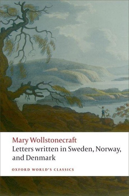 Cover: 9780199230631 | Letters written in Sweden, Norway, and Denmark | Mary Wollstonecraft