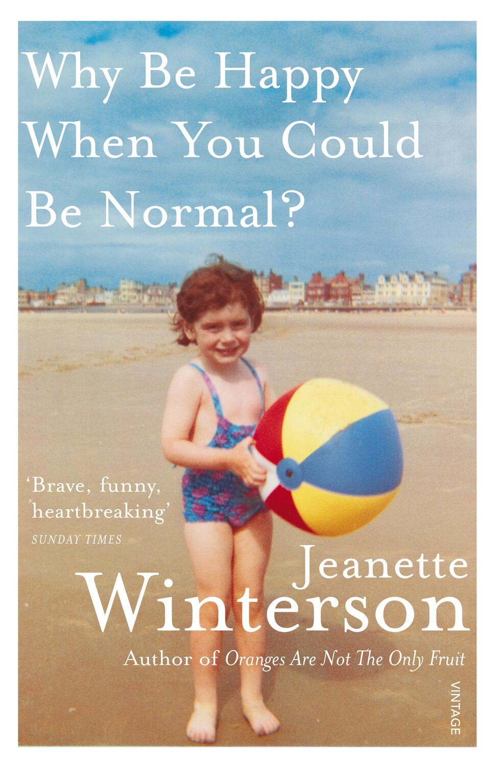 Cover: 9780099556091 | Why Be Happy When You Could Be Normal? | Jeanette Winterson | Buch