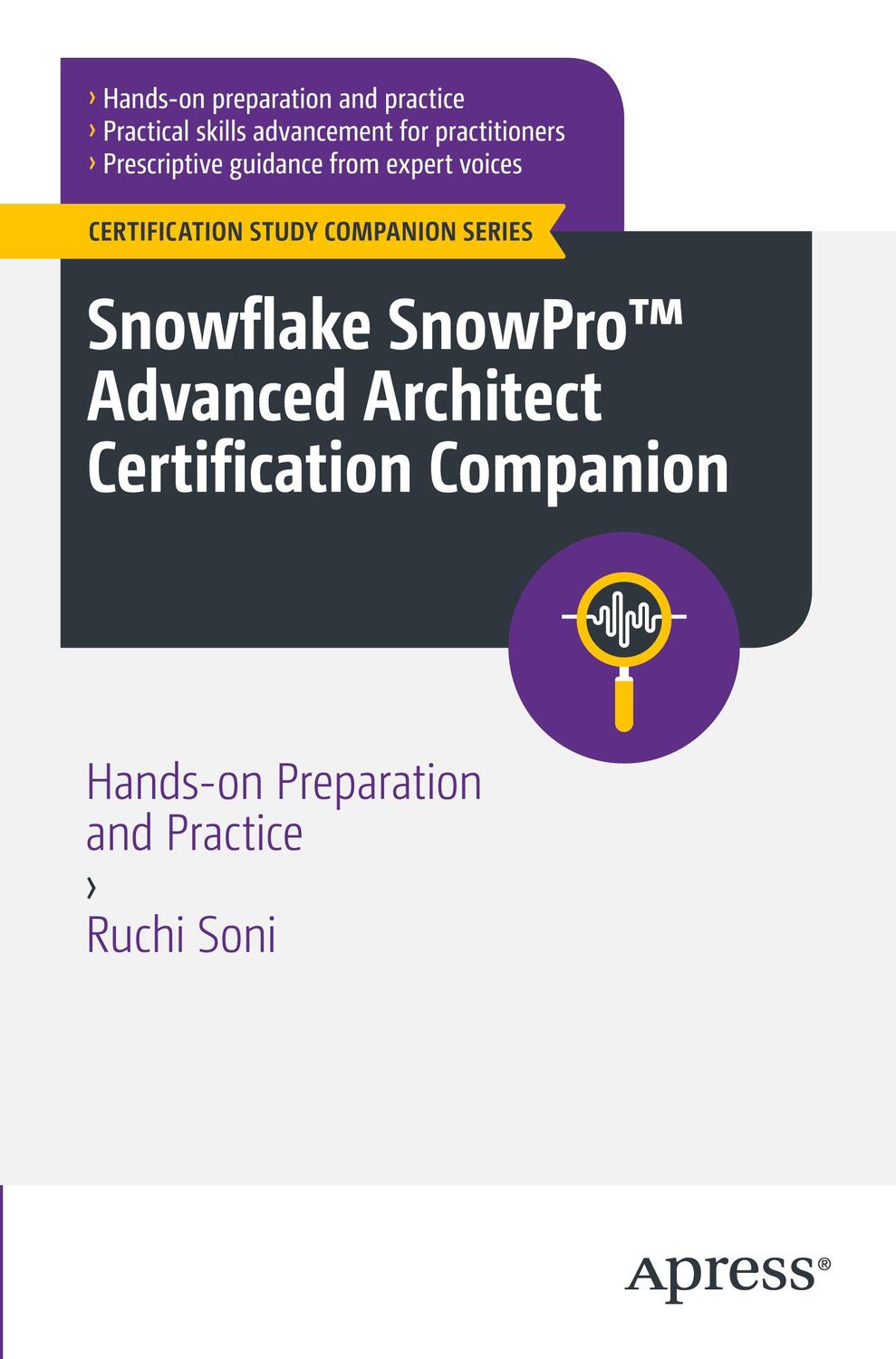 Cover: 9781484292617 | Snowflake SnowPro¿ Advanced Architect Certification Companion | Soni