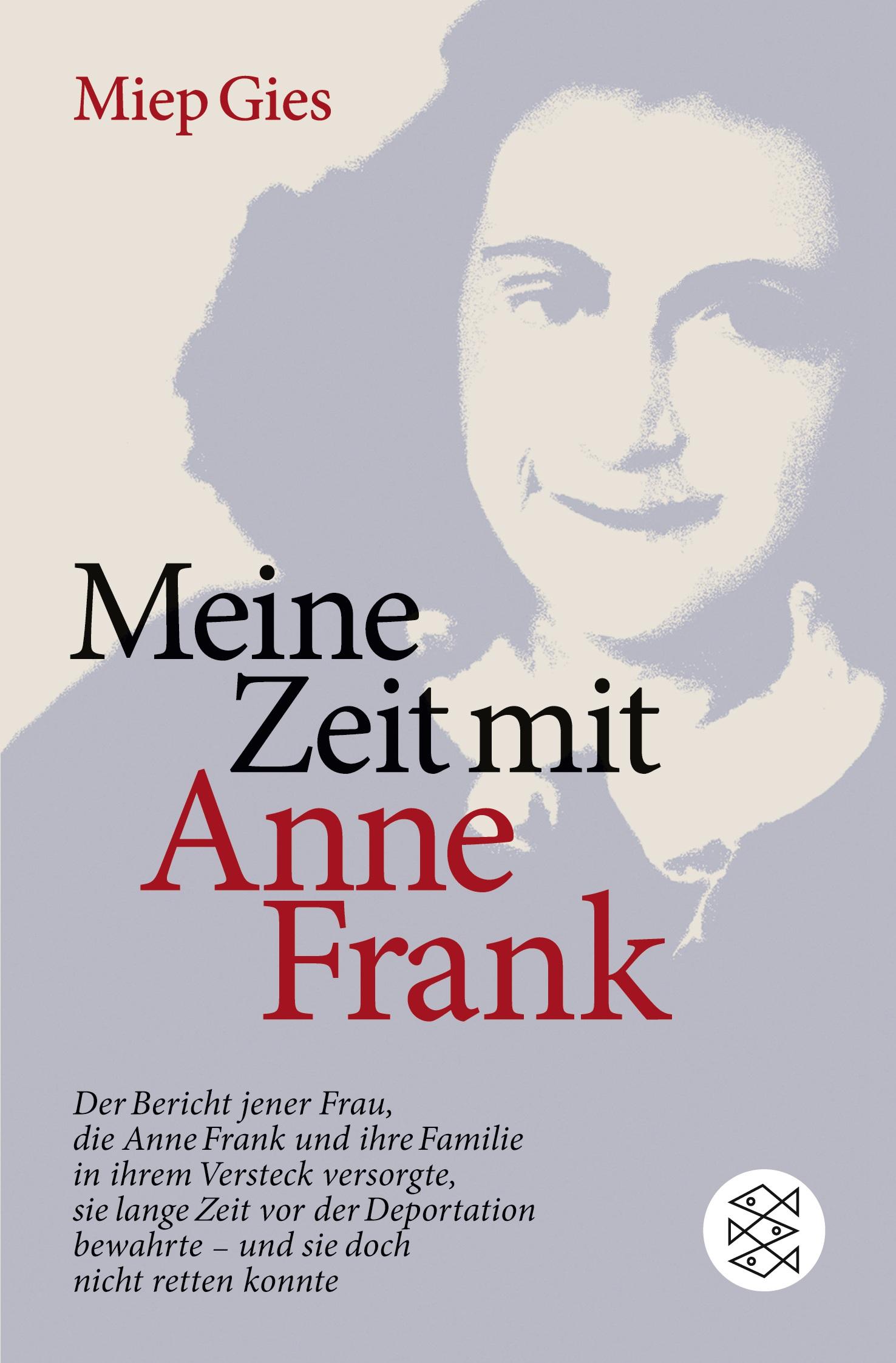 Cover: 9783596183678 | Meine Zeit mit Anne Frank | Miep Gies | Taschenbuch | 255 S. | Deutsch