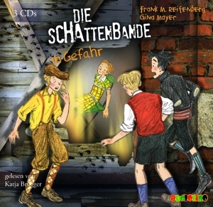 Cover: 9783867371988 | Die Schattenbande in Gefahr (3) | Frank M/Mayer, Gina Reifenberg | CD