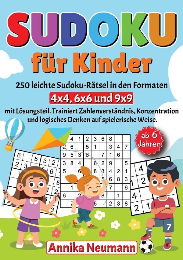 Cover: 9783758460296 | Sudoku für Kinder ab 6 Jahren | Annika Neumann | Taschenbuch | 88 S.