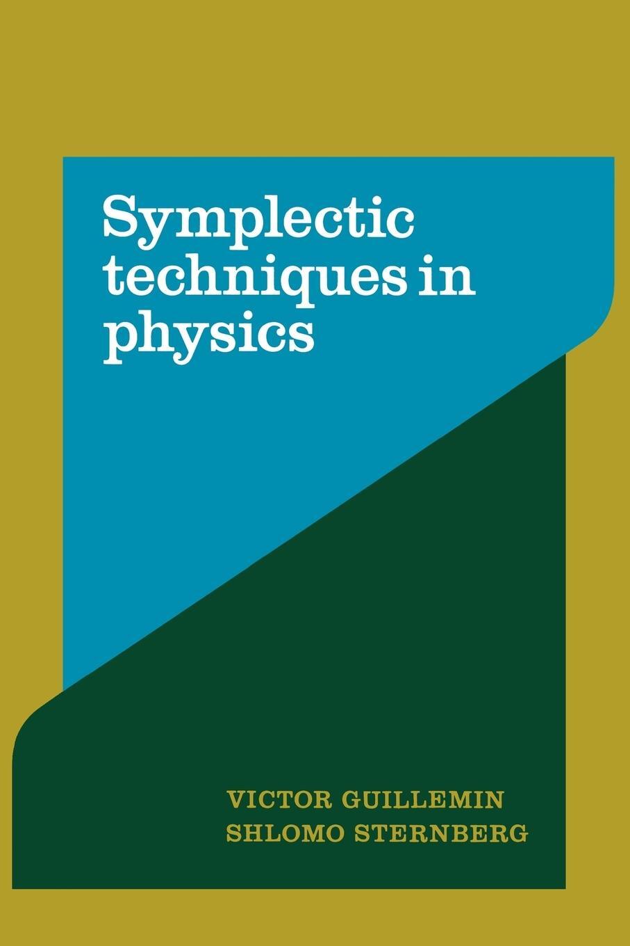 Cover: 9780521389907 | Symplectic Techniques in Physics | Shlomo Sternberg | Taschenbuch