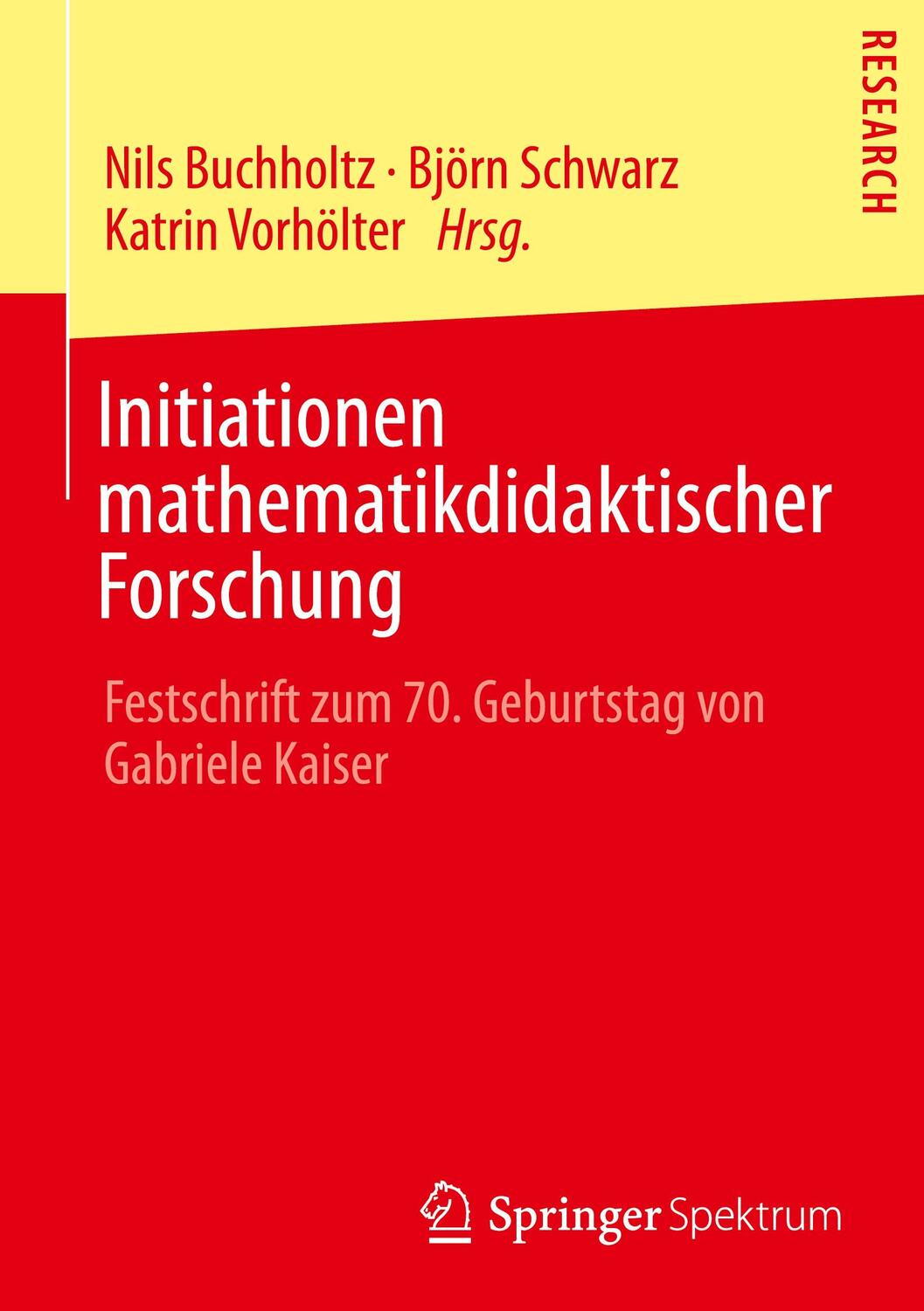 Cover: 9783658367657 | Initiationen mathematikdidaktischer Forschung | Nils Buchholtz (u. a.)