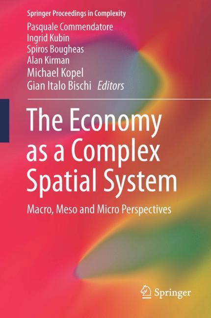 Cover: 9783319656267 | The Economy as a Complex Spatial System | Commendatore (u. a.) | Buch