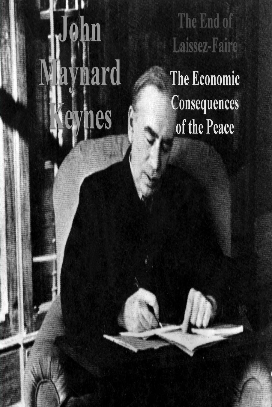 Cover: 9781773237923 | The End of Laissez-Faire | The Economic Consequences of the Peace