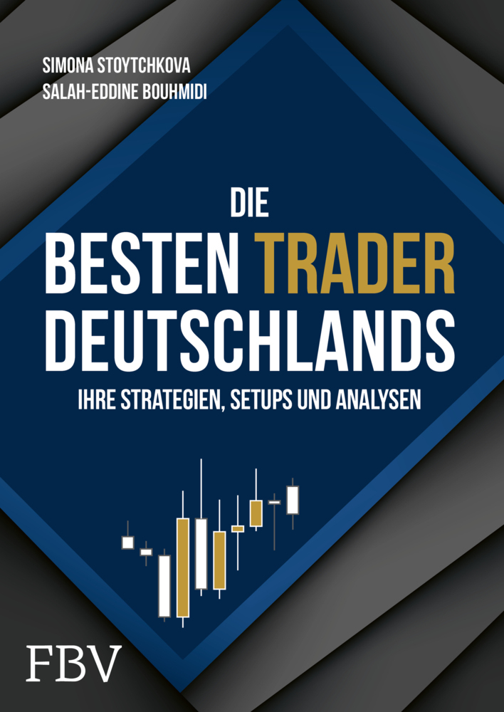 Cover: 9783959724197 | Die besten Trader Deutschlands | Ihre Strategien, Setups und Analysen