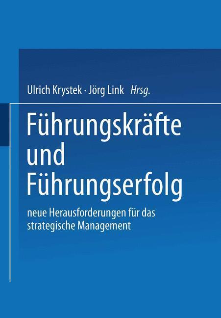 Cover: 9783409187435 | Führungskräfte und Führungserfolg | Jörg Link (u. a.) | Taschenbuch