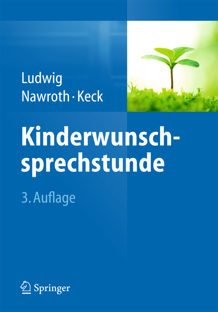 Cover: 9783662460139 | Kinderwunschsprechstunde | Michael Ludwig (u. a.) | Taschenbuch | XV