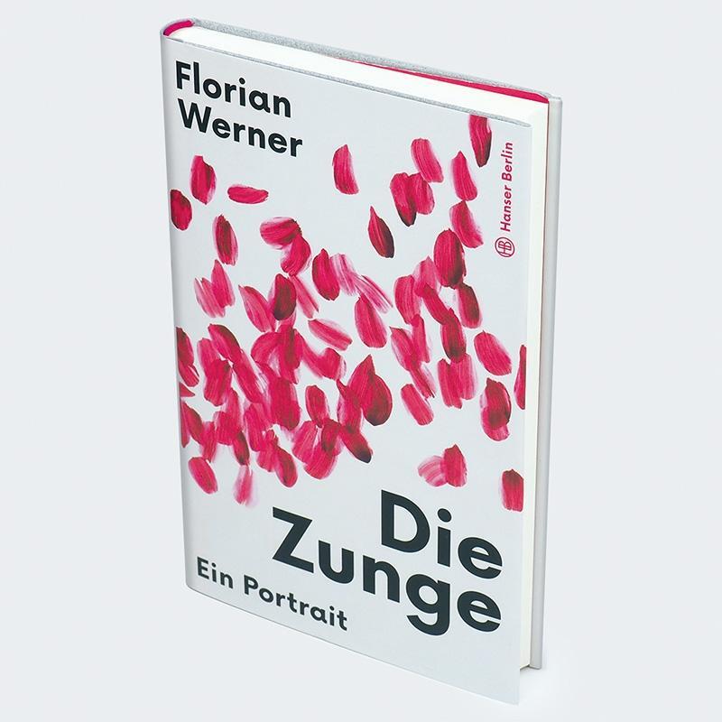 Bild: 9783446277298 | Die Zunge | Ein Portrait | Florian Werner | Buch | 224 S. | Deutsch
