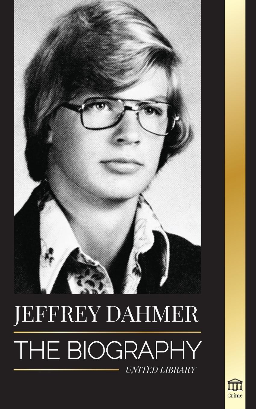 Cover: 9789493311329 | Jeffrey Dahmer | United Library | Taschenbuch | Criminals | Paperback