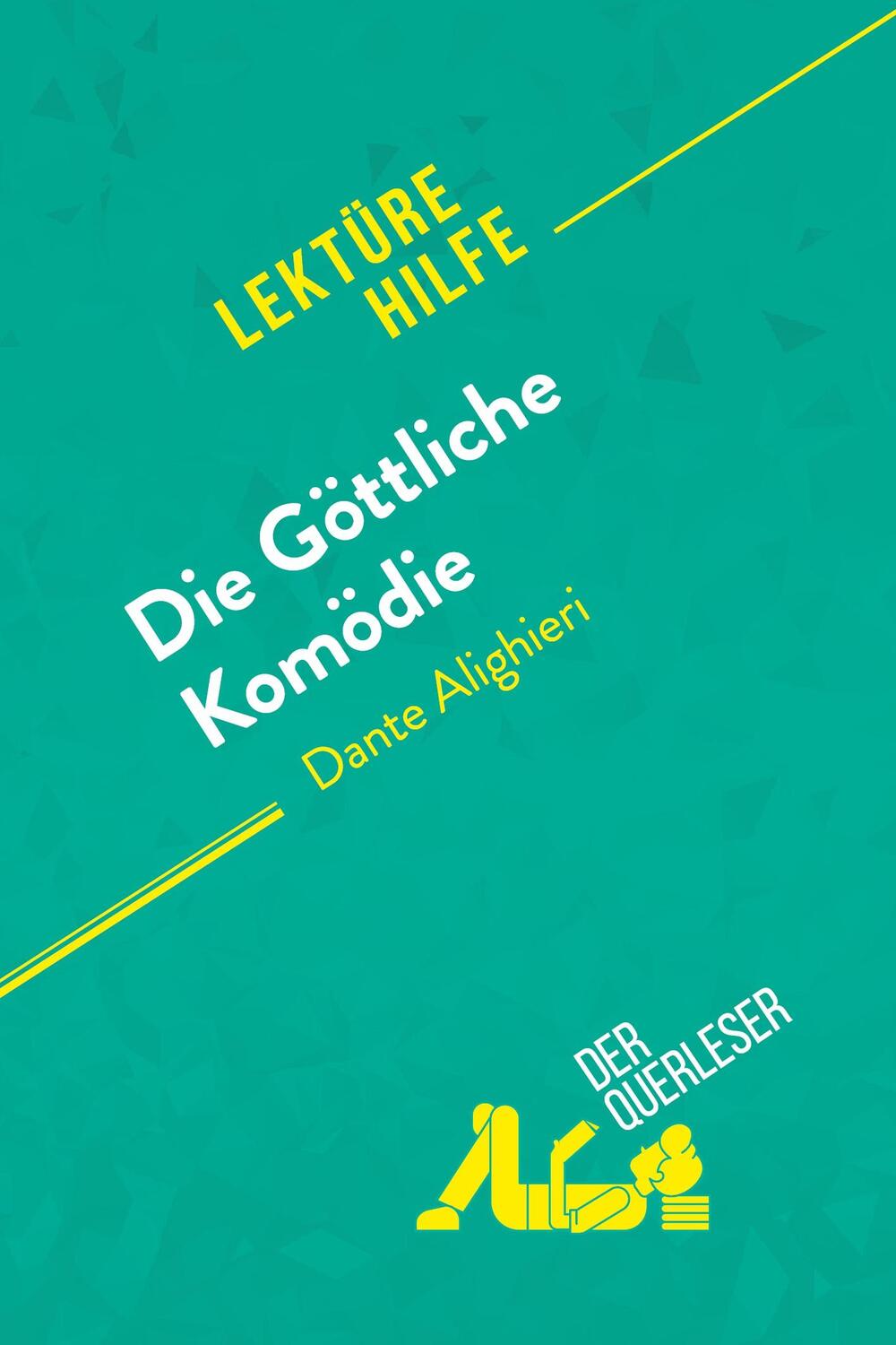 Cover: 9782808011990 | Die Göttliche Komödie von Dante Alighieri (Lektürehilfe) | Taschenbuch