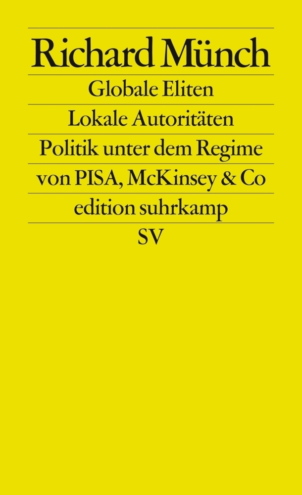 Cover: 9783518125601 | Globale Eliten, lokale Autoritäten | Richard Münch | Taschenbuch
