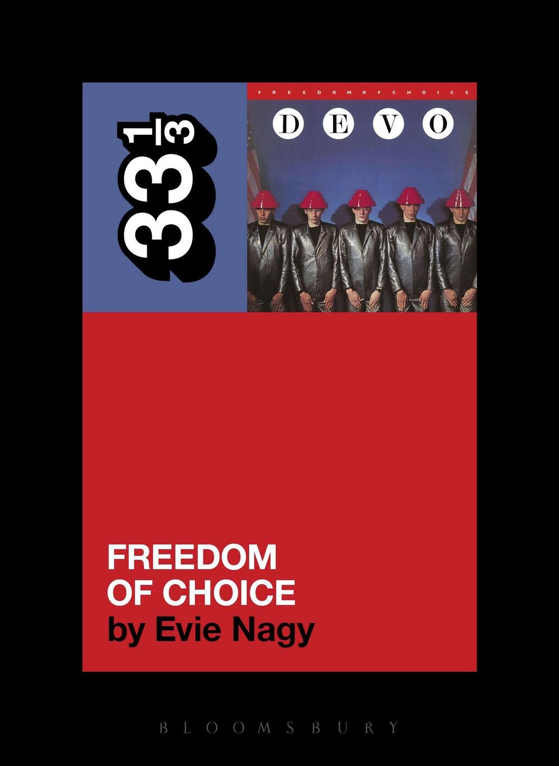 Cover: 9781623563448 | Devo's Freedom of Choice | Evie Nagy | Taschenbuch | 33 1/3 | Englisch