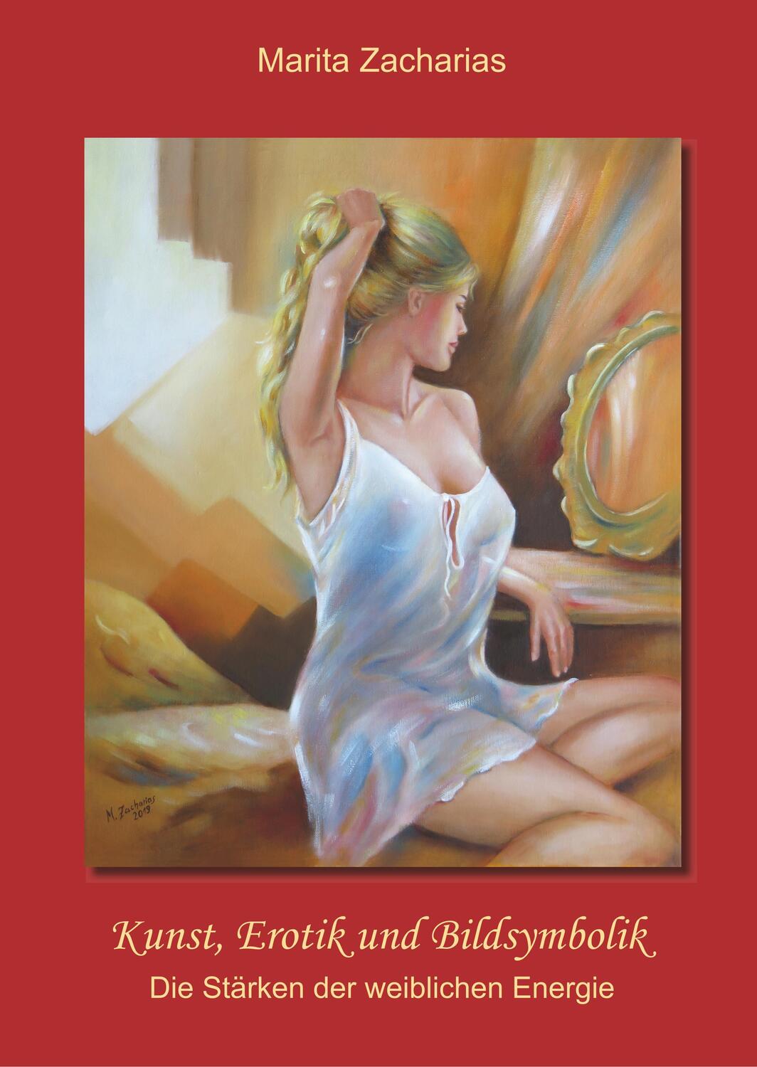 Cover: 9783748163893 | Kunst, Erotik und Bildsymbolik | Die Stärken der weiblichen Energie