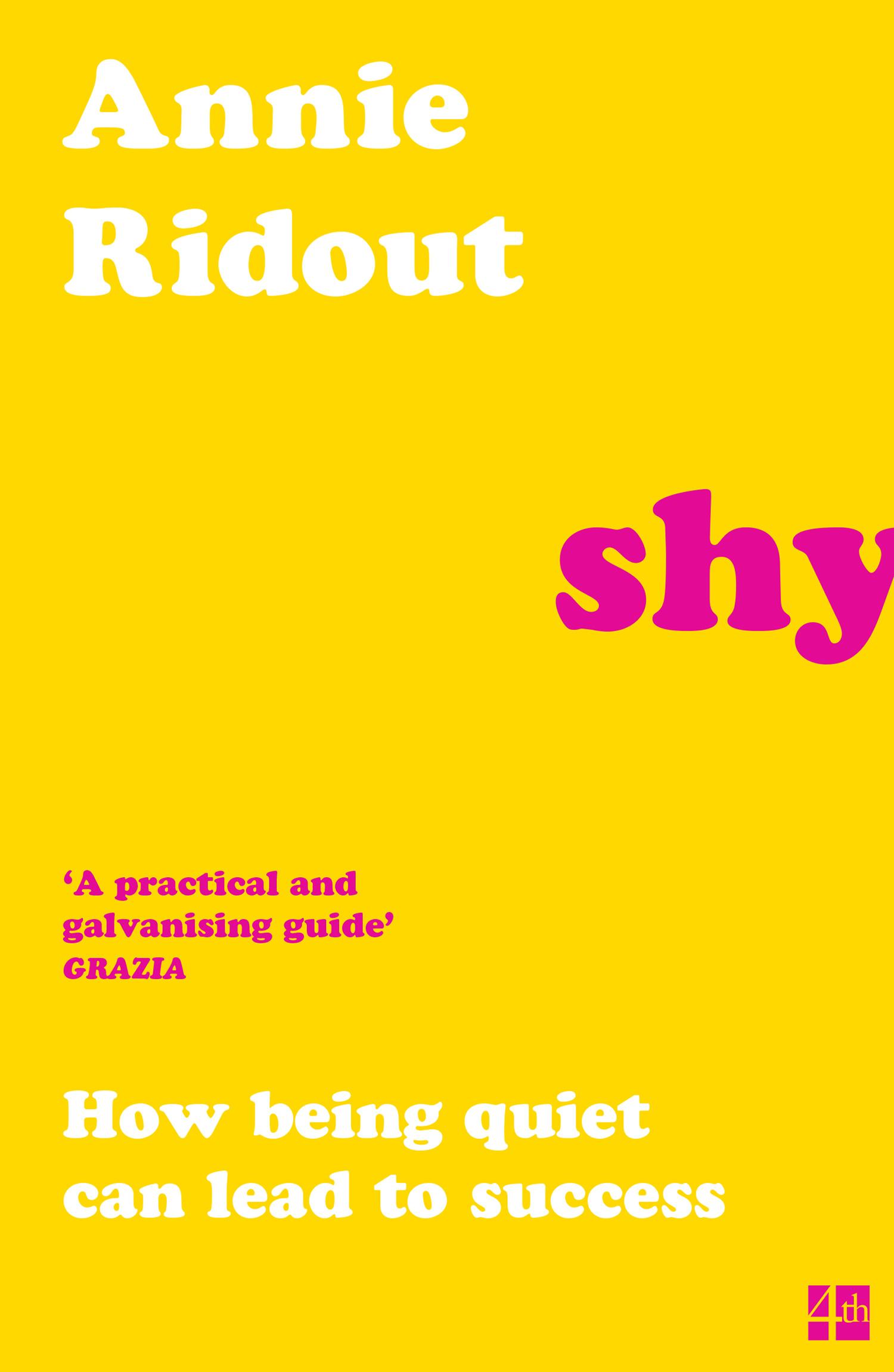 Cover: 9780008401863 | Shy | How Being Quiet Can Lead to Success | Annie Ridout | Taschenbuch